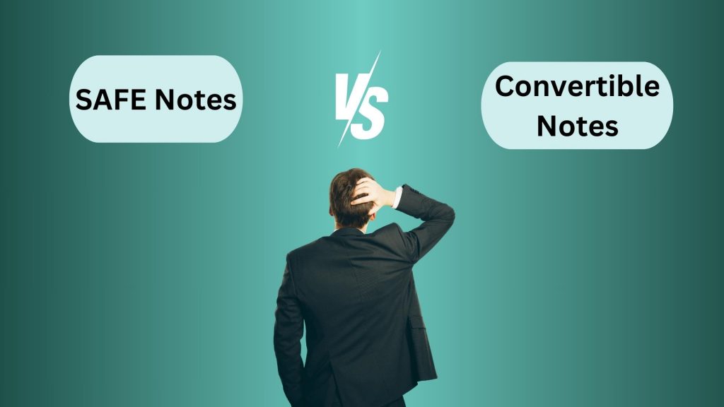 SAFE vs. Convertible Notes
