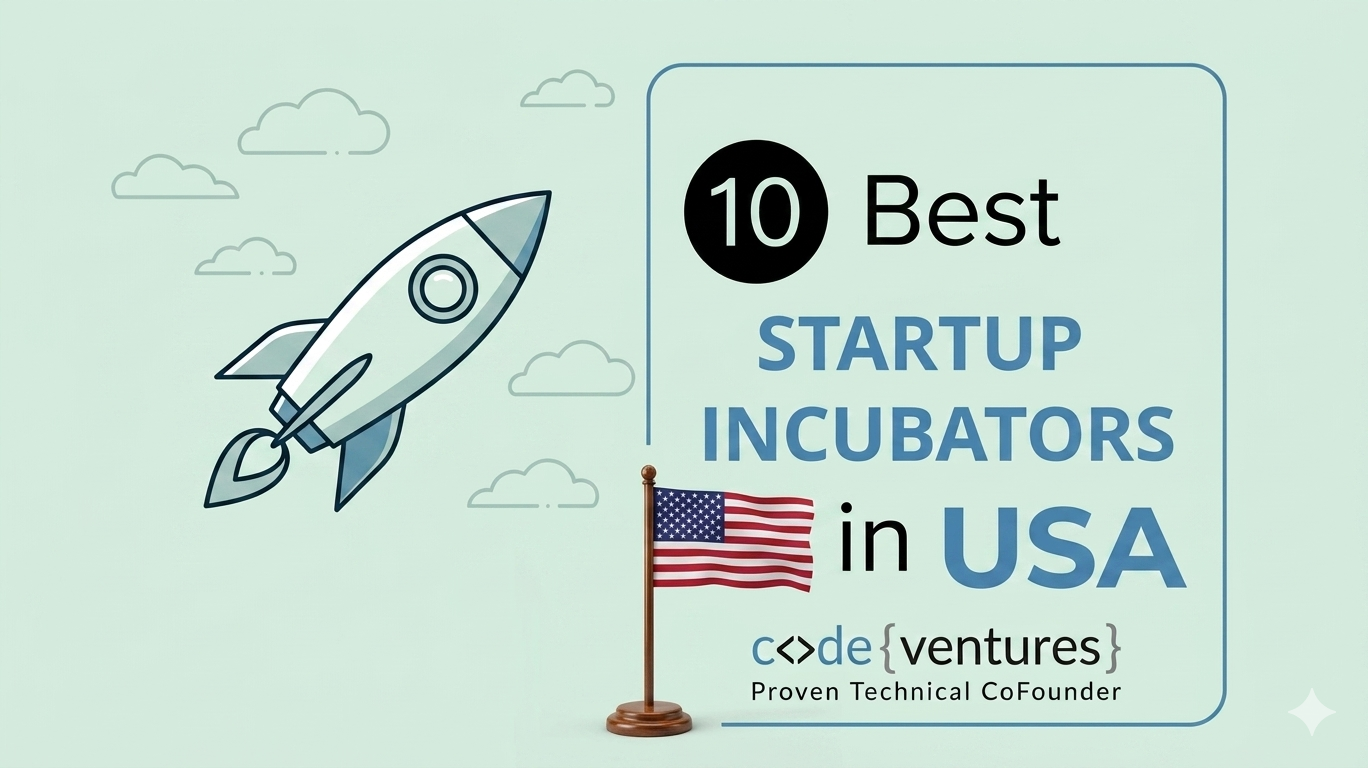 10 Best Startup Incubators in USA