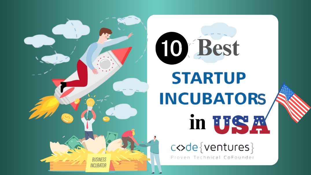 Best startup incubators in USA 